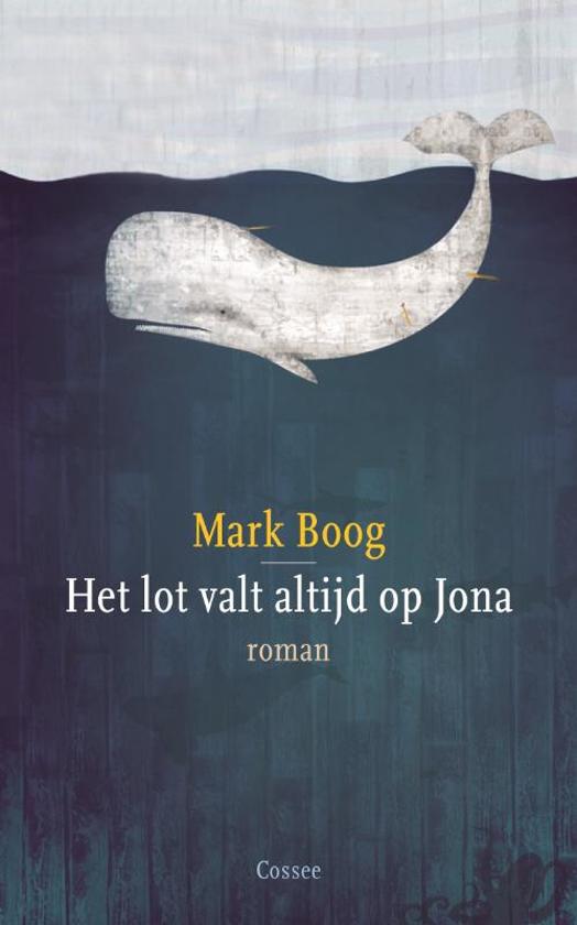 Het lot valt altijd op Jona – Mark Boog