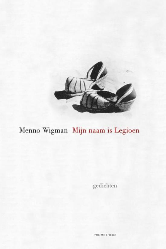 Mijn naam is Legioen – Menno Wigman