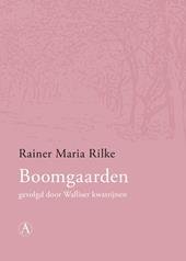 Boomgaarden, Rainner Maria Rilke