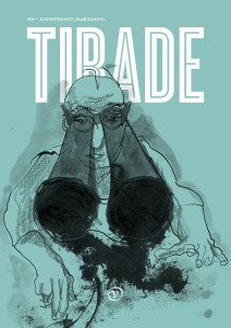 Een Tirade waardig…