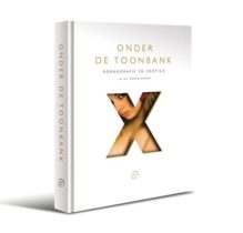 Onder de toonbank.Pornografie en erotica in de Nederlanden