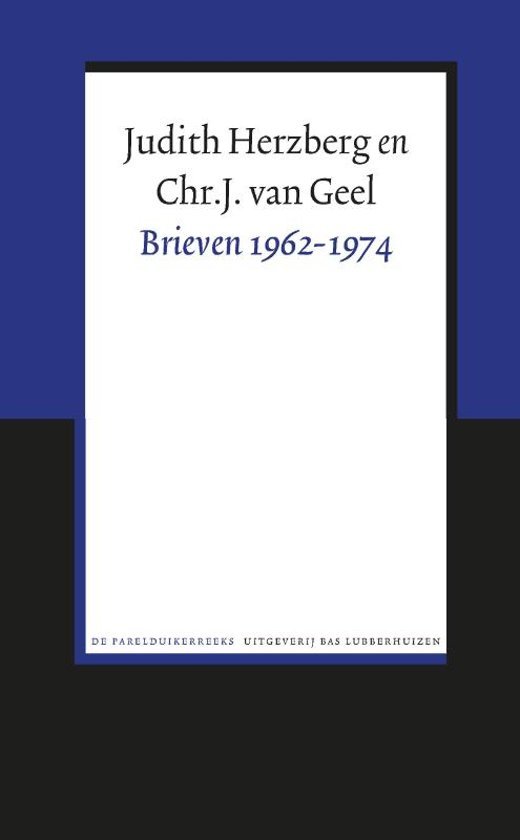 Particuliere roerselen van Chris J. van Geel en Judith Herzberg