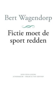 Fictie moet de sport redden