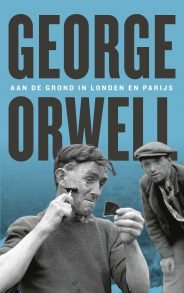 Het autobiografische debuut van George Orwell