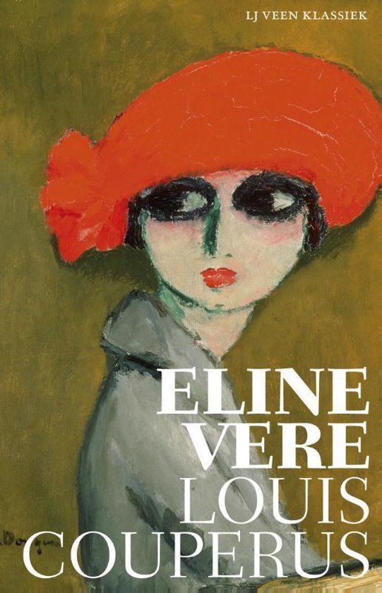 Vergeten boeken: Eline Vere van Louis Couperus