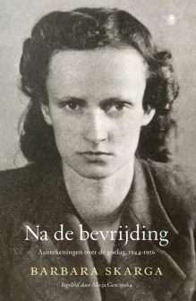 Na de bevrijding - Aantekeningen over de Goelag, 1944-1956