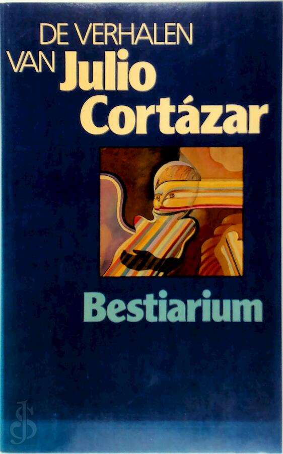 De verhalen van Julio Cortázar