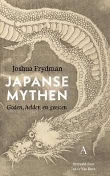 Japanse mythen - Goden, helden en geesten