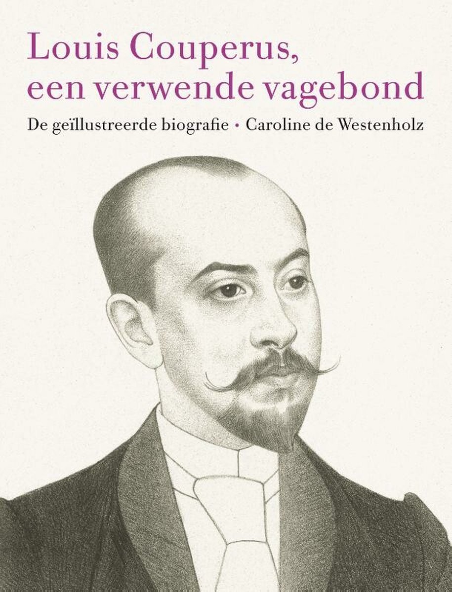 Prachtige biografie over Louis Couperus in zijn herdenkingsjaar