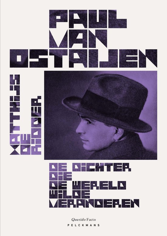 Het korte, volle leven van Paul van Ostaijen