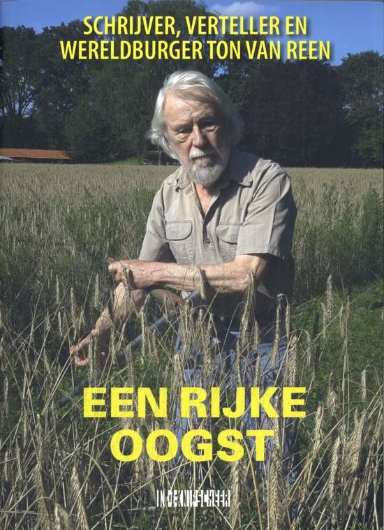 Zestig jaar schrijverschap Ton van Reen