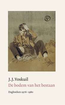 De bodem van het bestaan - Dagboeken 1976-1980 deel 5